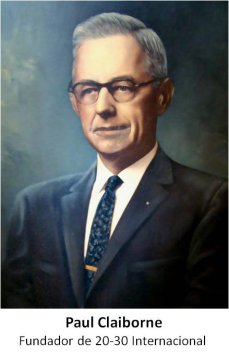Paul W. Claiborne, fundador de 20-30 Internacional